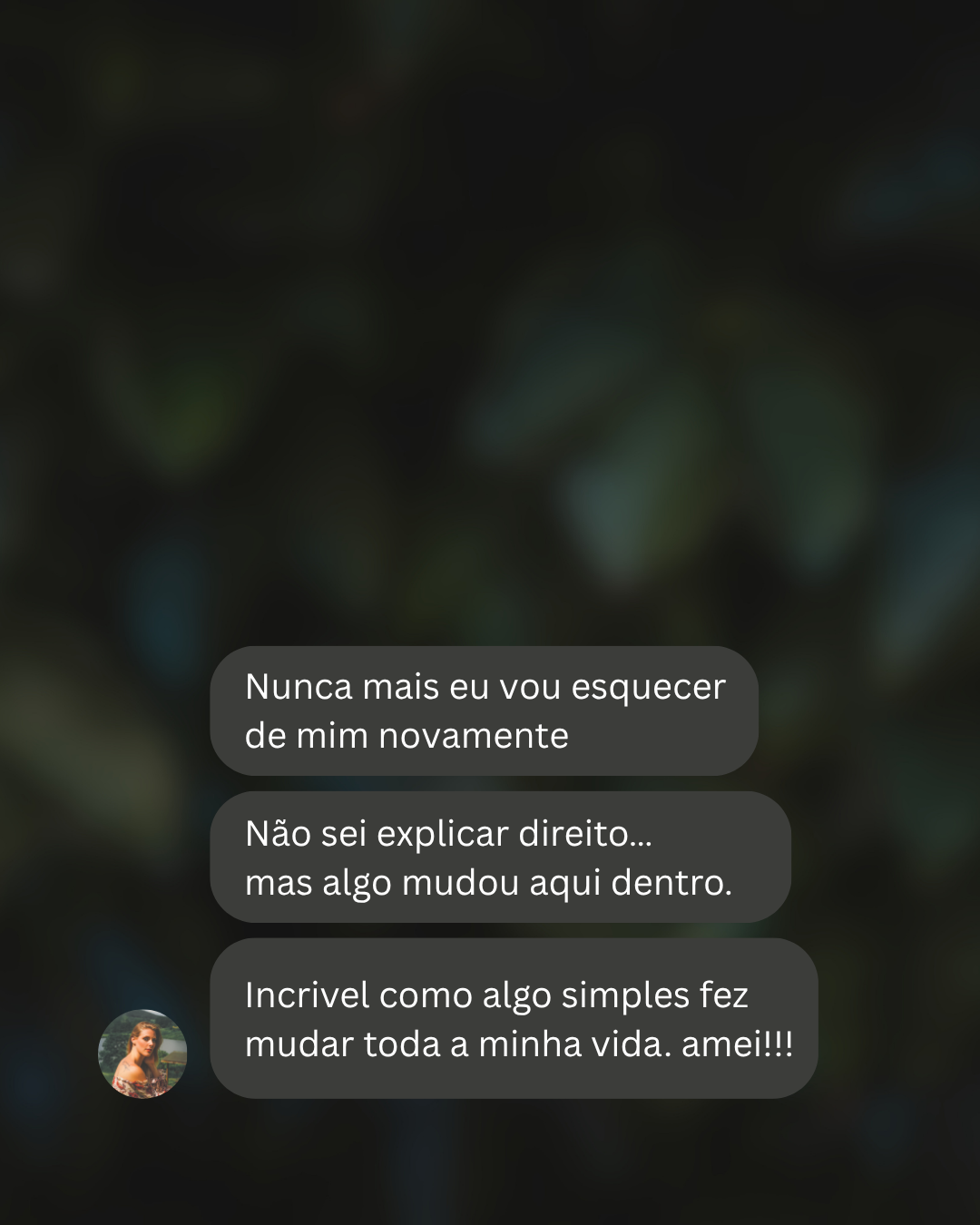 Eu não imaginava que precisava tanto disso. (4)